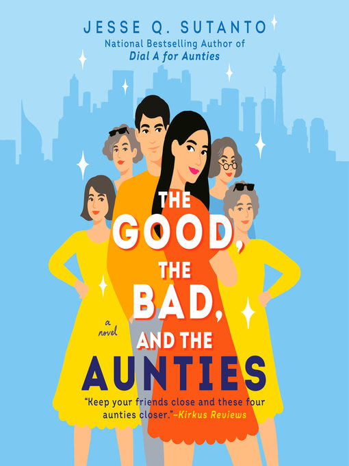 Cover of The Good, the Bad, and the Aunties